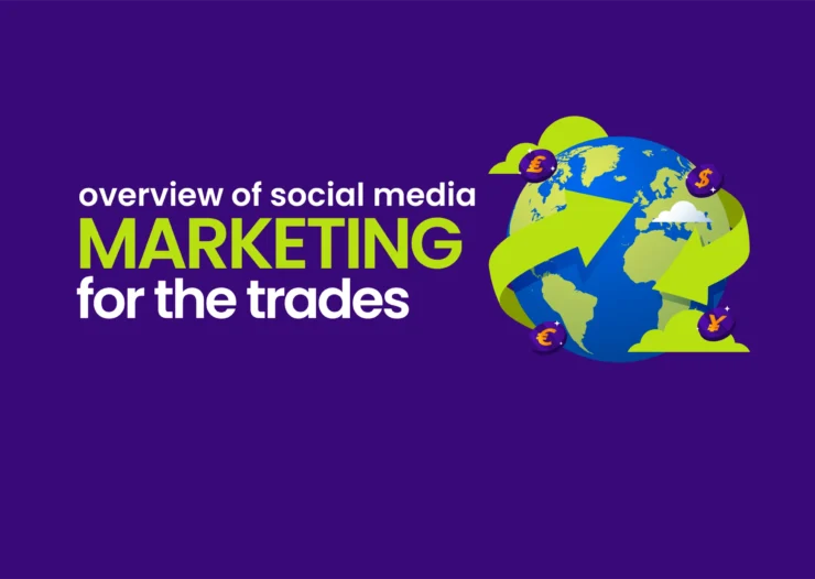 Overview of Social Media Marketing for the Trades