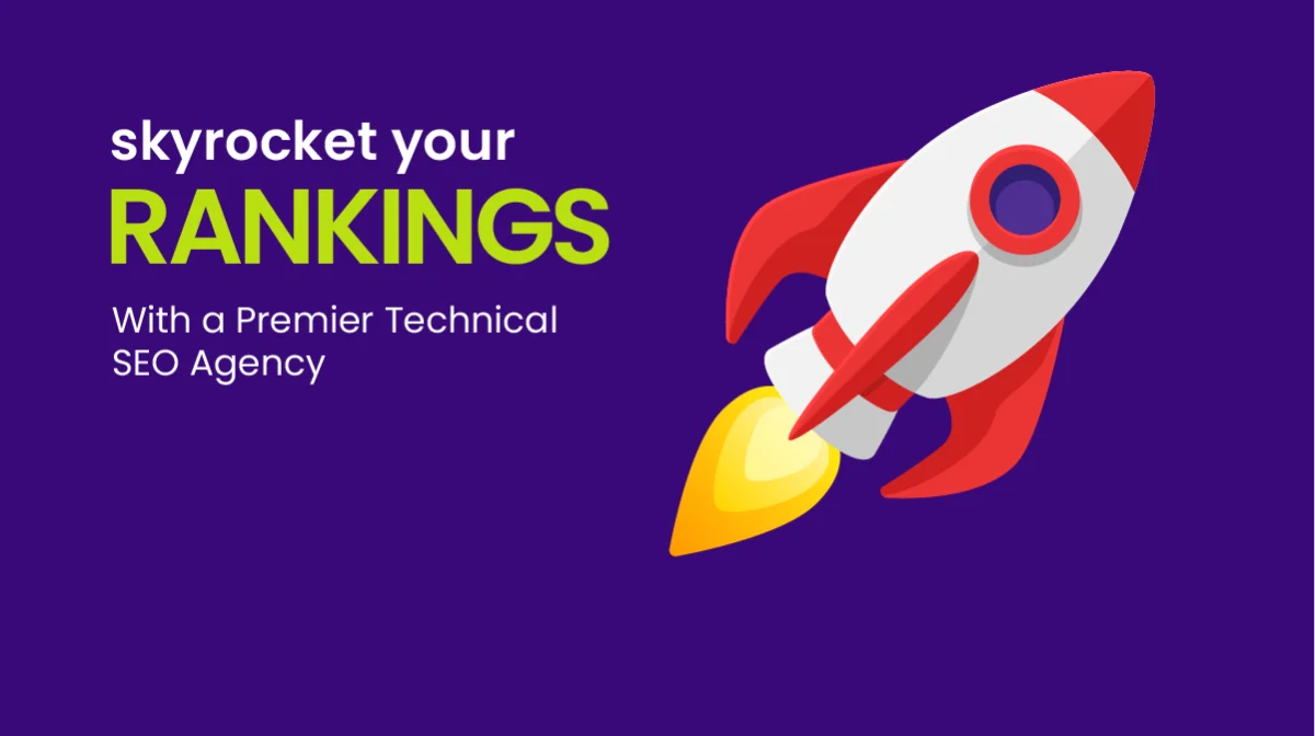 Skyrocket Your Rankings with a Premier Technical SEO Agency