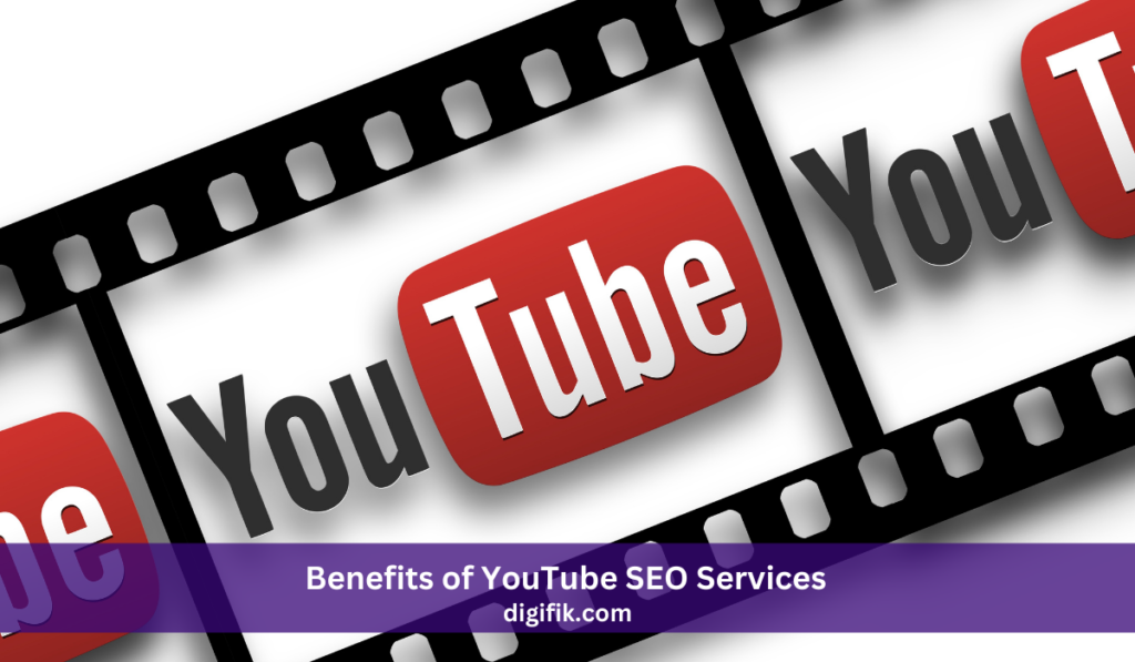 Benefits of YouTube SEO Services