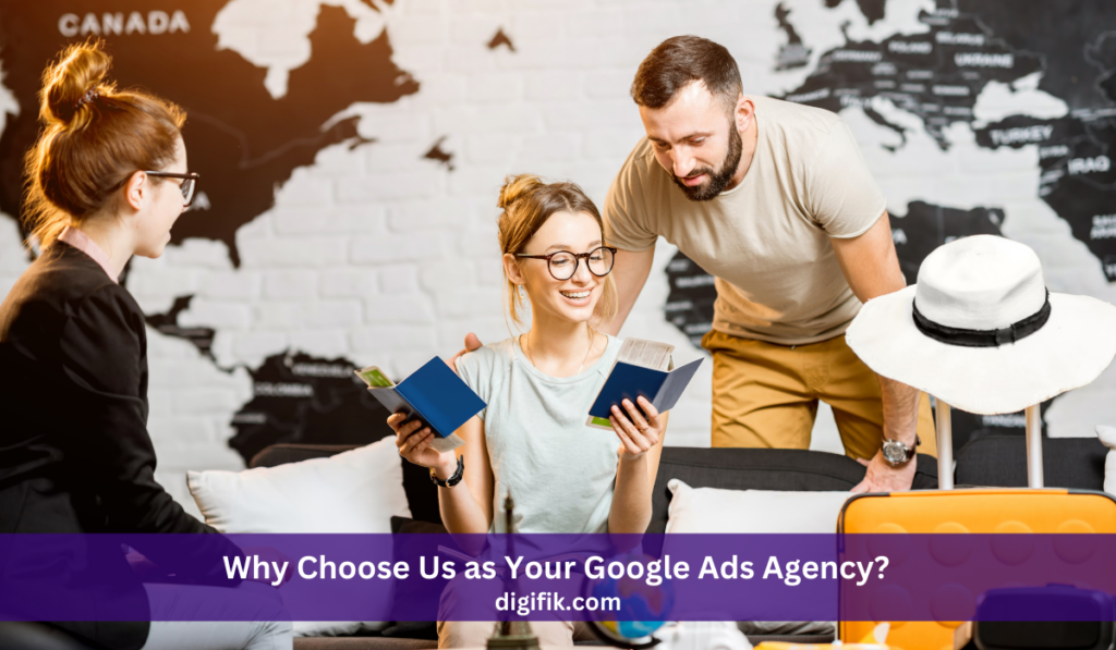 Why Choose Us as Your Google Ads Agency?