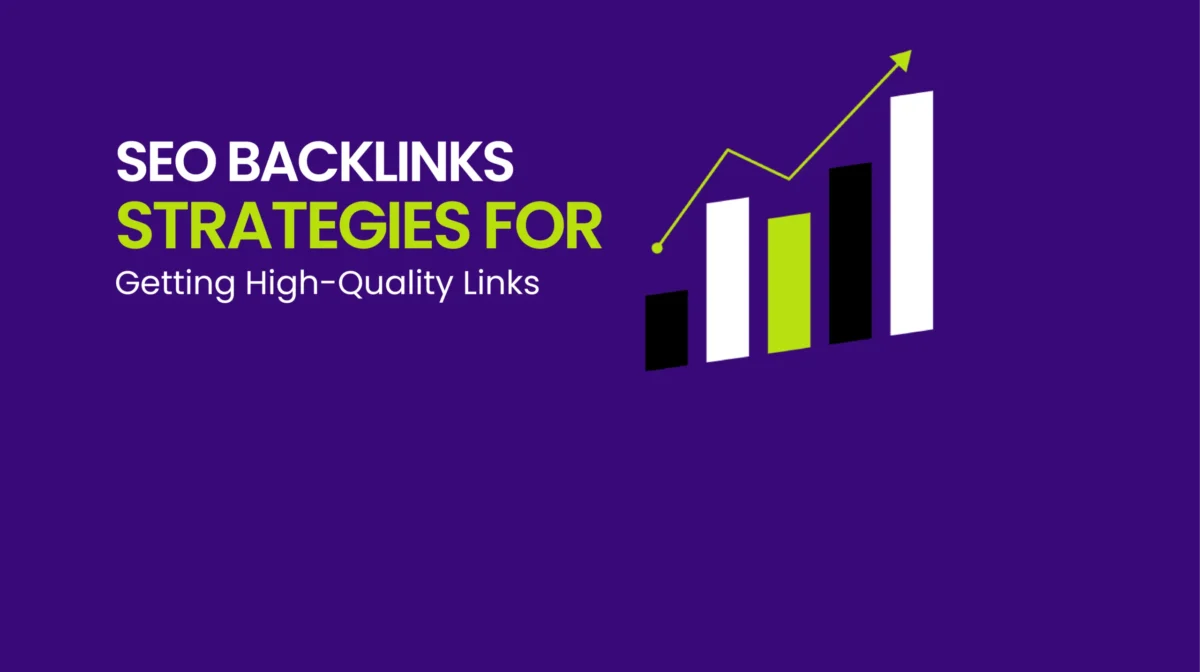 SEO Backlinks Strategies for Getting High-Quality Links SEO Backlinks Strategies for Getting High-Quality Links