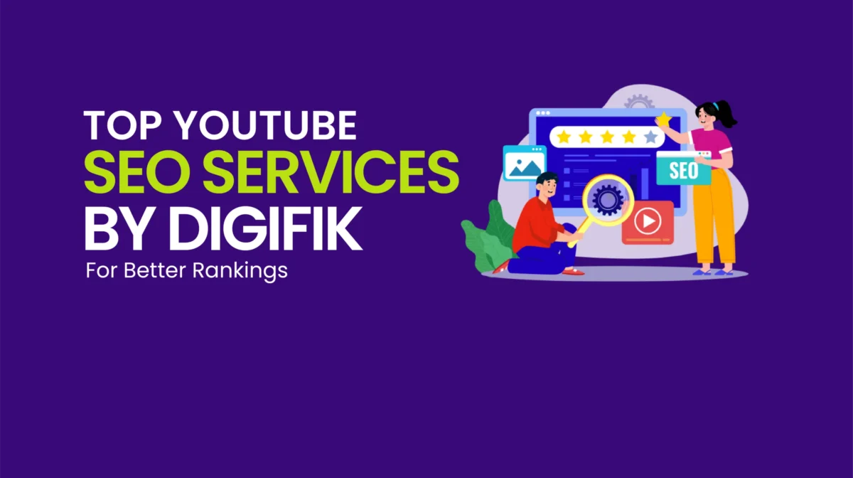 Top YouTube SEO Services by Digifik for Better Rankings Top YouTube SEO Services by Digifik for Better Rankings