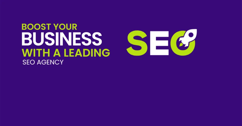 Boost Your Business with a Leading SEO Agency