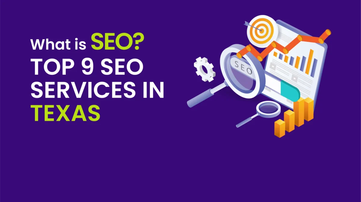 Top 9 SEO services in Texas