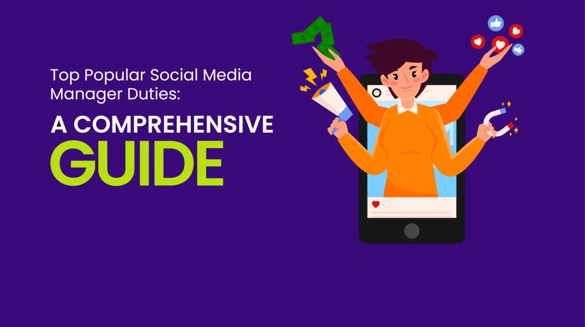 Top Popular Social Media Manager Duties: Top Popular Social Media Manager Duties: