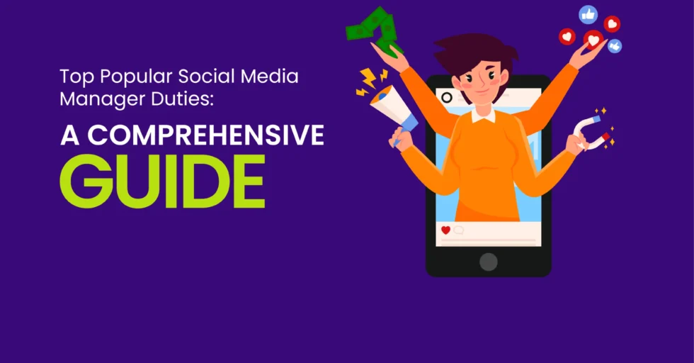 Top Popular Social Media Manager Duties: