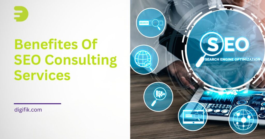 Benefites of SEO consulting services