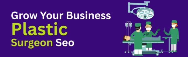 Plastic surgeon SEO done right to grow your business by digifik.com