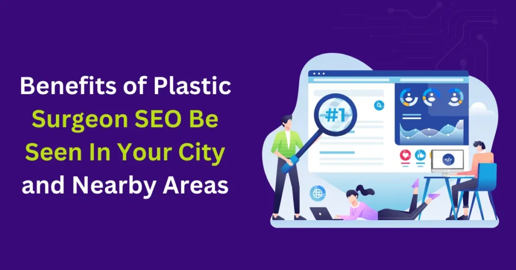 Benefits of Plastic Surgeon SEO